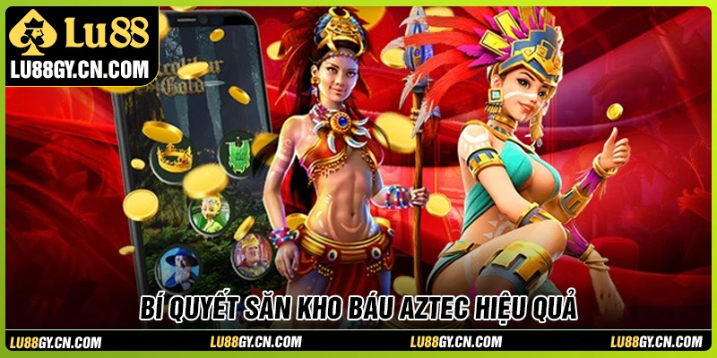 Bí quyết giúp bạn chơi kho báu Aztec đỉnh chóp mỗi ngày Bí quyết giúp bạn chơi kho báu Aztec đỉnh chóp mỗi ngày