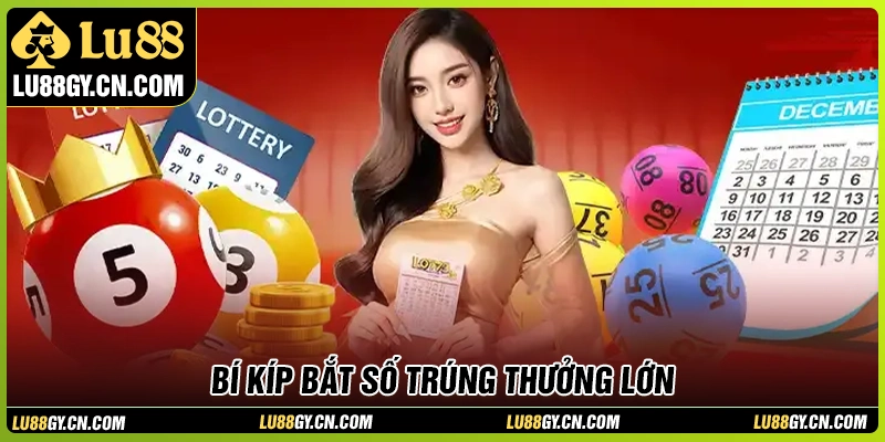 Bí quyết nâng cao cơ hội trúng thưởng tại xổ số LU88